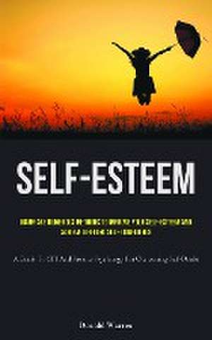 Self-Esteem de Donald Warren