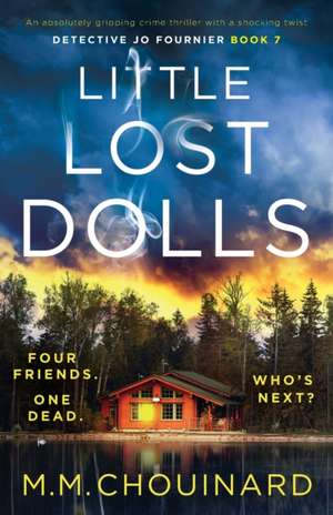 Little Lost Dolls de M. M. Chouinard