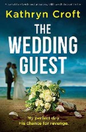 The Wedding Guest de Kathryn Croft