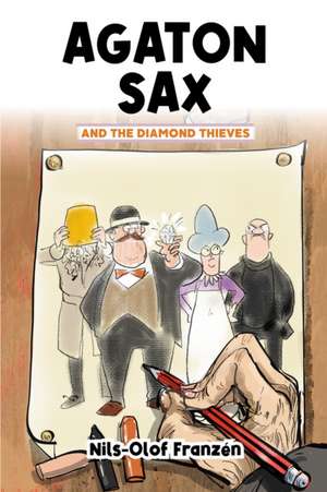 Agaton Sax and the Diamond Thieves de Nils-Olof Franzen