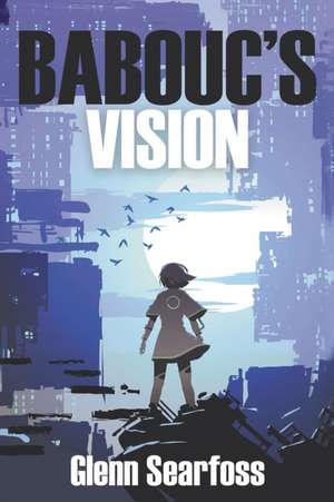 Babouc's Vision de Glenn Searfoss