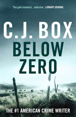 Below Zero de C. J. Box