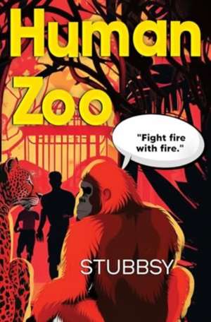 Human Zoo de Stubbsy