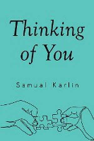 Thinking of You de Samual Karlin