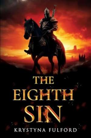 The Eighth Sin de Krystyna Fulford