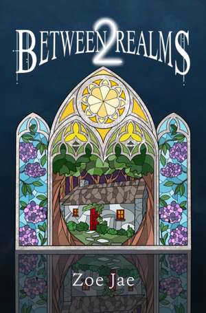 Between Two Realms de Zoe Jae