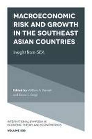 Macroeconomic Risk and Growth in the Southeast A – Insight from SEA de William A. Barnett