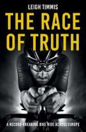 The Race of Truth de Leigh Timmis