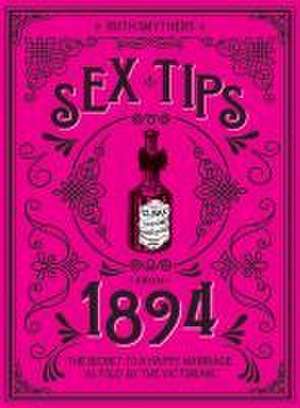 Sex Tips from 1894 de Ruth Smythers