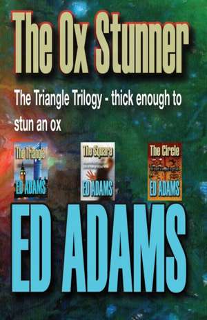 The Ox Stunner de Ed Adams