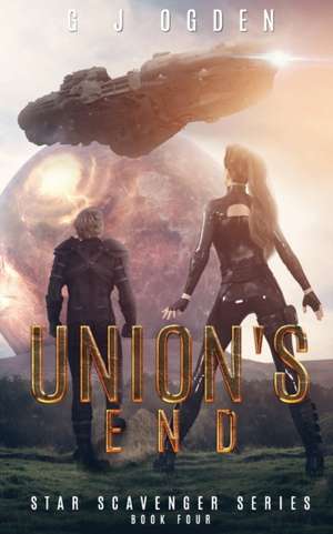 Union's End de G J Ogden