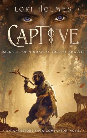 Captive de Lori Holmes