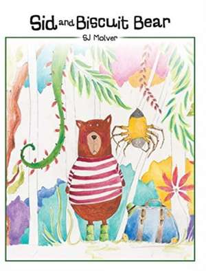 Sid and Biscuit Bear de Sj Molver
