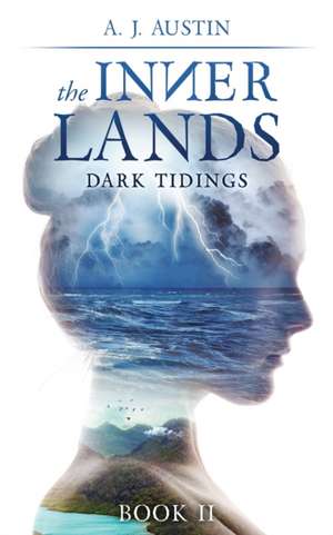 The Inner Lands de A. J. Austin