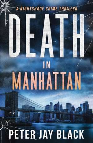 Death in Manhattan de Peter Jay Black