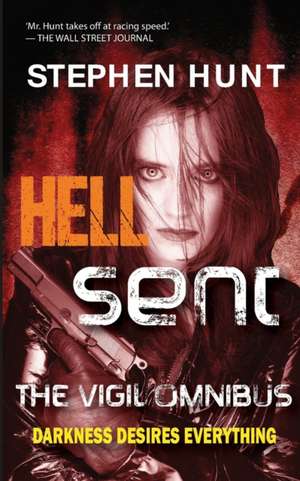 Hell Sent de Stephen Hunt