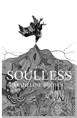 Soulless de Madeline Brown