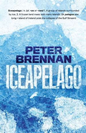 ICEAPELAGO de Peter Brennan