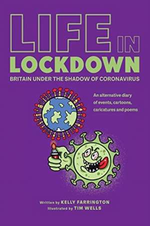 Life in Lockdown de Kelly Farrington