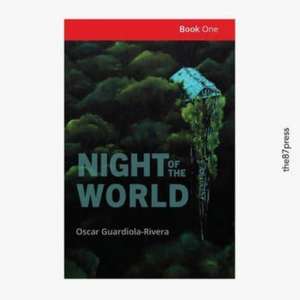 Night of the World de Oscar Guardiola-Rivera