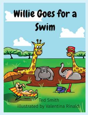 Willie Goes for a Swim de Ted Smith