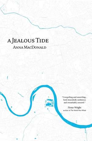 A Jealous Tide de Anna Macdonald