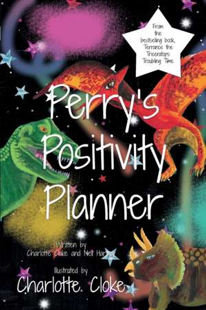 Perry's Positivity Planner de Charlotte Cloke