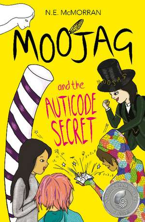 Moojag and the Auticode Secret de N E McMorran