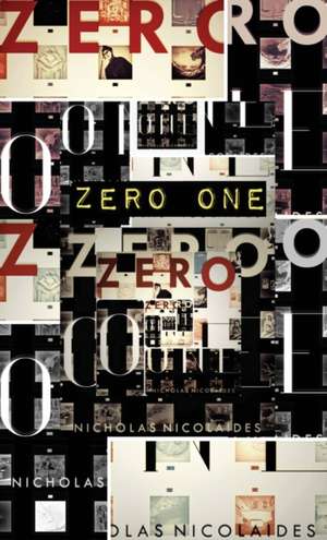 Zero One de Nicholas Nicolaides