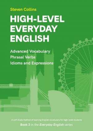 High-Level Everyday English de Steven Collins