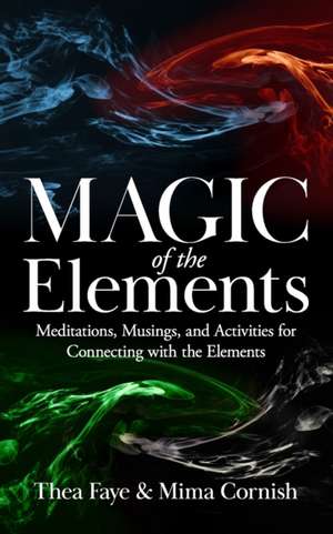 The Magic of the Elements de Mima Cornish