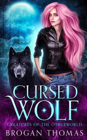 Cursed Wolf de Brogan Thomas