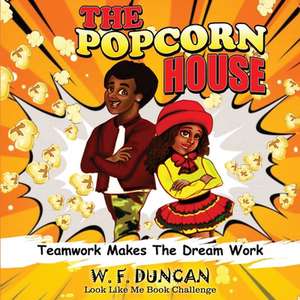 The Popcorn House: Teamwork Makes The Dream Work de Look Like Me Book Challenge