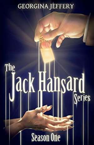 The Jack Hansard Series de Georgina Jeffery