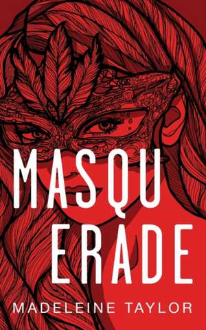 Masquerade de Madeleine Taylor