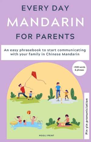 Everyday Mandarin for Parents de Ann Hamilton