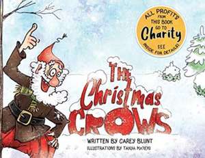 The Christmas Crows de Carey Blunt