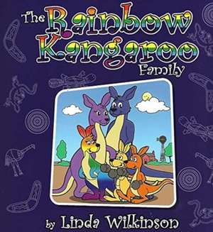 The Rainbow Kangaroo Family de Linda Wilkinson