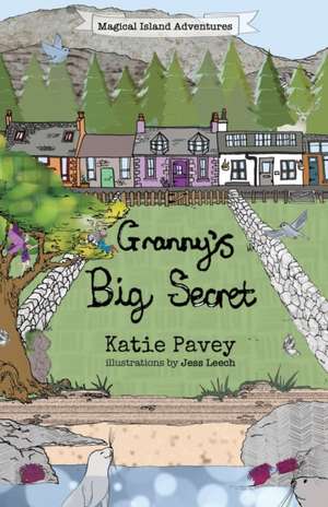 Granny's Big Secret de Katie Pavey