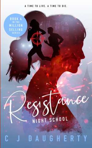 Resistance de C J Daugherty