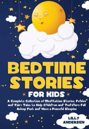 Bedtime Stories for Kids de Lilly Andersen