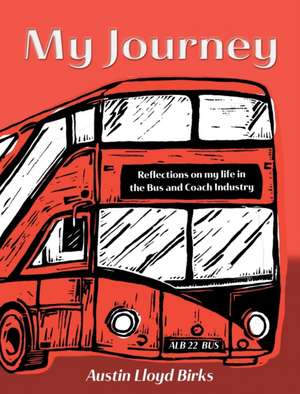 My Journey de Austin Lloyd Birks