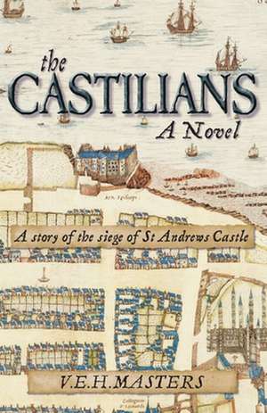 The Castilians de V. E. H. Masters