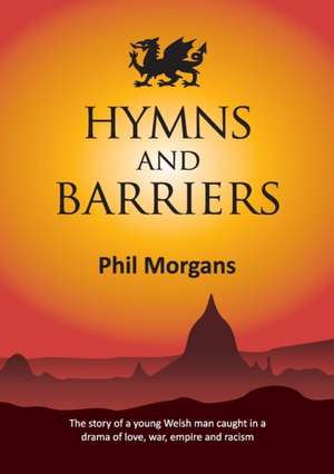 Hymns and Barriers de Phil Morgans