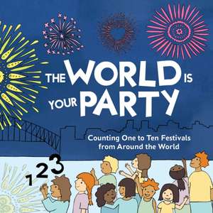 The World is Your Party de Kelly Curtis