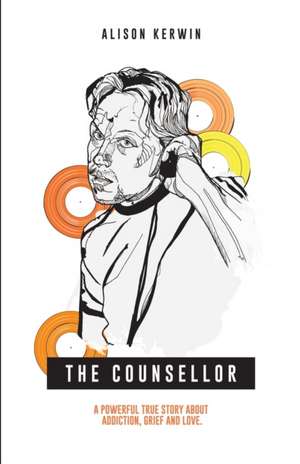 The Counsellor de Alison Kerwin