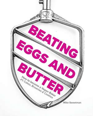 Beating Eggs and Butter de Mike Sweetman