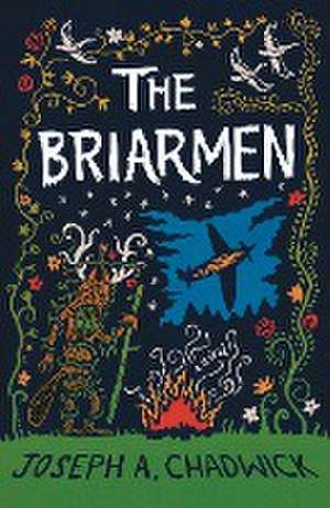 The Briarmen de Joseph A. Chadwick