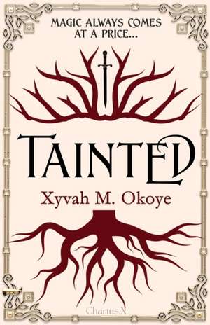 Tainted de Xyvah M Okoye