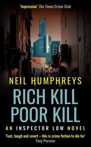 Rich Kill Poor Kill de Neil Humphreys